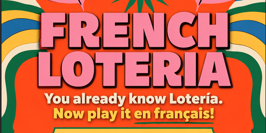 AFSA Open House featuring Loteria en français
